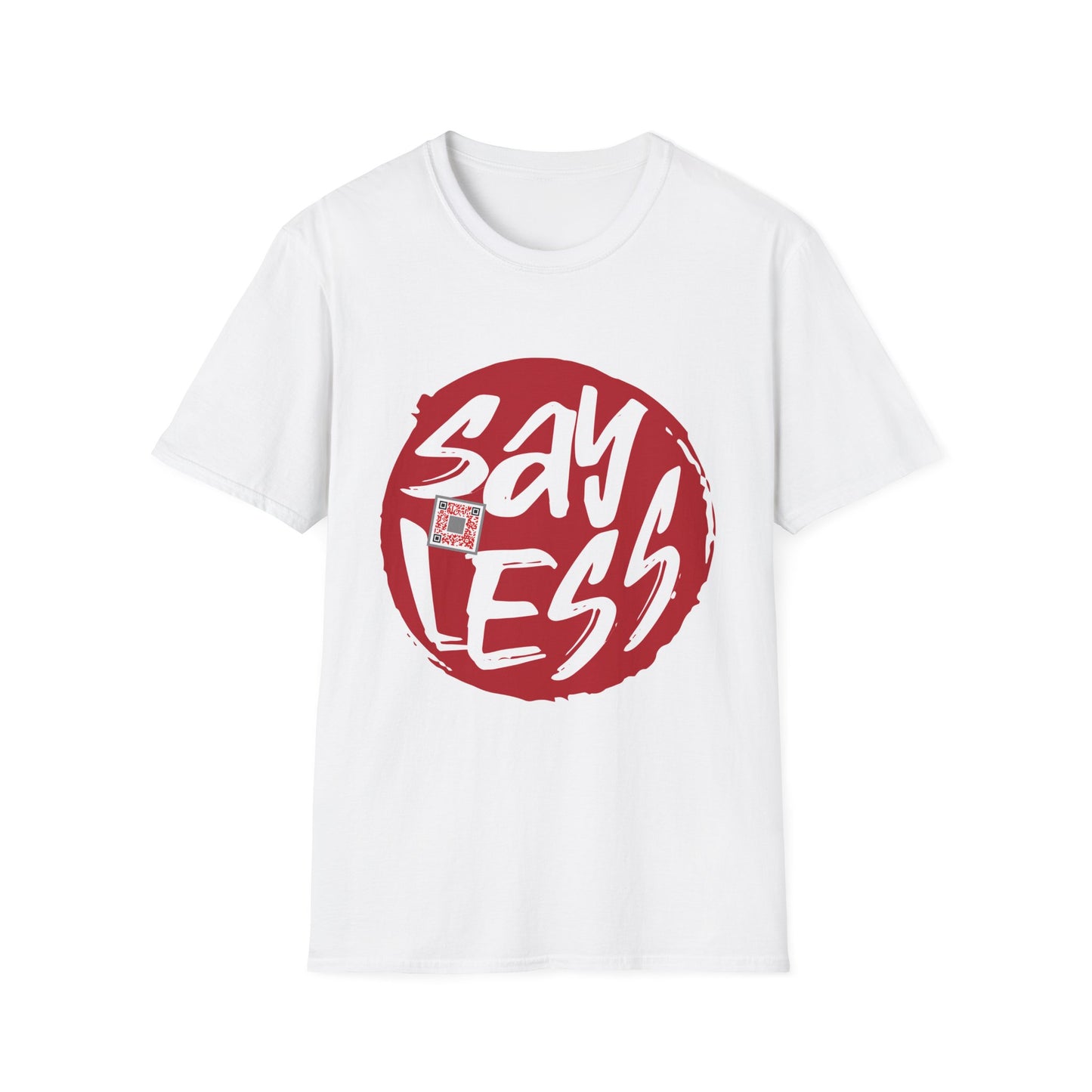 Say Less Original Short Sleeve Tee (Unisex)